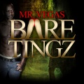 Mr. Vegas - Bare Tingz