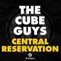 the cube guys - Central Reservation