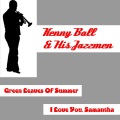 kenny ball、His Jazzmen - Green Leaves of Summer
