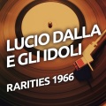lucio dalla、Gli Idoli - I Got You