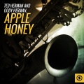 Ted Herman、Woody Herman - Apple Honey