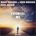 John Modena、Alesia、Marc  Canova - Promise Me