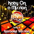 Ameritz Audio Karaoke - Katy on a Mission