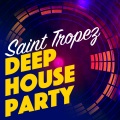 Saint Tropez Beach House Music Dj - Even Greater