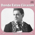 Tito Schipa - Donde Estas Corazon
