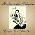 Machito and His Orchestra - Conversation