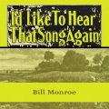 Bill Monroe - Gotta Travel On
