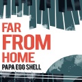 Papa Egg Shell - I'm Goin' up the Country, Pt. 1