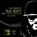 Mr. Brady、Guilty Simpson、Johaz - Real Heavy