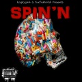 Kaz Kyzah、Clyde Carson、Kizd、Goon - Spin'n (feat. Clyde Carson, Goon & Kizd)