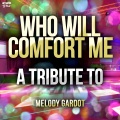 Ameritz Top Tributes - Who Will Comfort Me