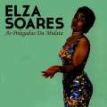 Elza Soares - As Polegadas da Mulata