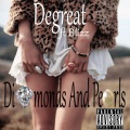 Degreat、Blizz - Diamonds and Pearls (Explicit)