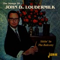 John D. Loudermilk - Sittin' In The Balcony