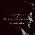 Nancy wilson、George Shearing Quintet、The George Shearing Quintet - The Things We Did Last Summer