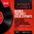 margarete klose、Orchester der Württembergischen Staatsoper、ferdinand leitner - Einsam wachend in der Nacht