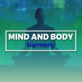 Mind and Body Harmony - Drifting Away