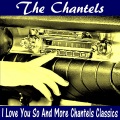 The Chantels - There's Our Song Again