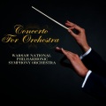 华沙国家爱乐乐团、Warsaw National Philharmonic Orchestra - Concerto For Orchestra: Intrada: Allegro Maestoso