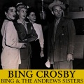 Bing Crosby、The Andrews Sisters - You Don't Have To Know The Language