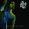 Iggy Pop - I Snub You