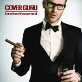 Cover Guru - Brokenhearted (Originally Performed by Karmin)(Karaoke Version)