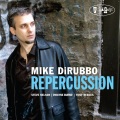 Steve Nelson、Mike DiRubbo、Tony Reedus、Dwayne Burno - Repercussion