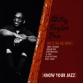 billy taylor trio - I've Grown Accustomed To Your Face