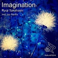 高橋良爾 - Imagination ((Original Mix))
