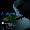 Walter Weiskopf、Joe Locke、Renee Rosnes、Tony Reedus、Doug Weiss - Anytown