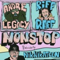 Andre Legacy、Riff Raff - NonStop