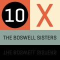 the boswell sisters - What Is It?