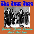 The Four Tops - Pennies from Heaven