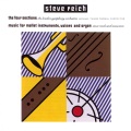 Steve Reich - Music for Mallet Instruments, Voices and Organ