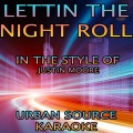 Urban Source Karaoke - Lettin' The Night Roll