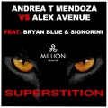 Alex Avenue、Bryan Blue、Signorini、Andrea T Mendoza - Superstition