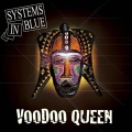 Systems In Blue - Voodoo Queen (Karaoke Version)