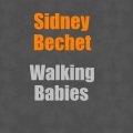 Sidney Bechet - Bechet Parades The Blues