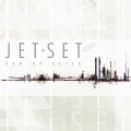 Jet Set、JETSET - Brand New