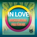 Marcos Carnaval、Paulo Jeveaux - In Love (Radio Edit)
