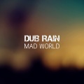 Dubrain - Mad World