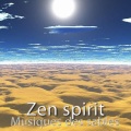 Zen Spirit - Prémisses