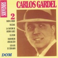 Carlos Gardel - Las Vuelas de la Vida