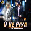 Sid Brown、Bunny - O Re Piya
