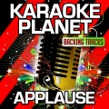 A-Type Player - Applause (Karaoke Version With Background Vocals)(Originally Performed By Lady Gaga)