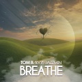 Tom B - Breathe