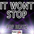 Pop Beatz - It Won't Stop