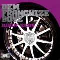 Dem Franchize Boyz - Ridin' Rims (Xtra Clean Radio Edit)(Radio Edit)