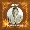 Junior Parker - I Wanna Ramble