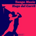 Hugo Del Carril - El porteñito